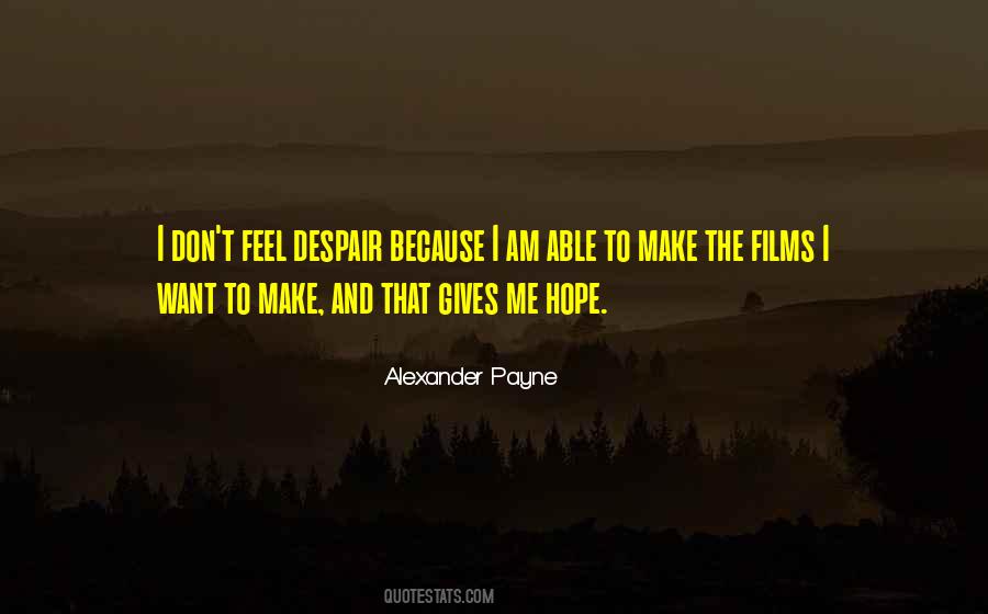 Quotes About Hope And Despair #345581