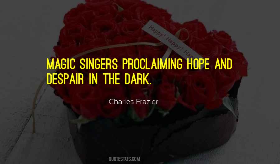 Quotes About Hope And Despair #937401