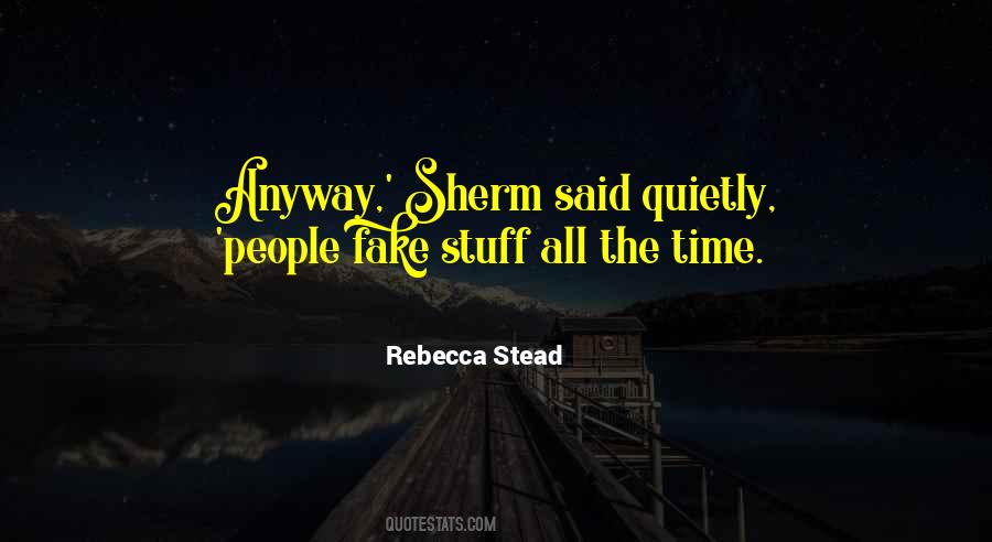 Sherm Quotes #1238366