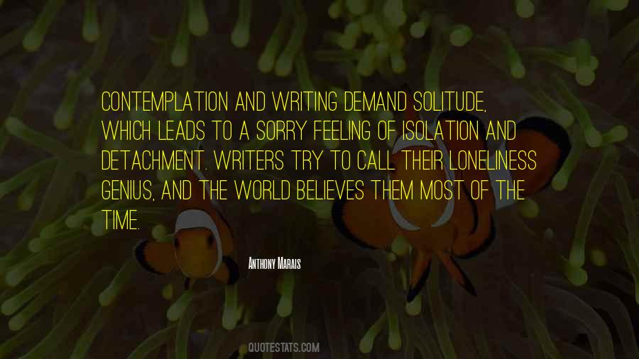 Quotes About Isolation And Loneliness #1520113