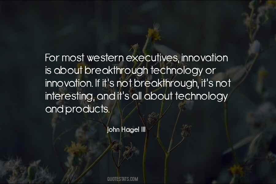 Quotes About Technology Innovation #1057757