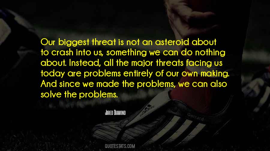 Quotes About Making Threats #1118029