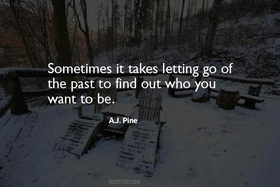 Quotes About Letting It Be #388120