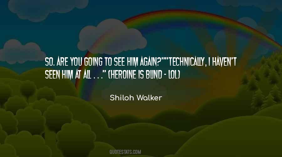 Shiloh's Quotes #1618270