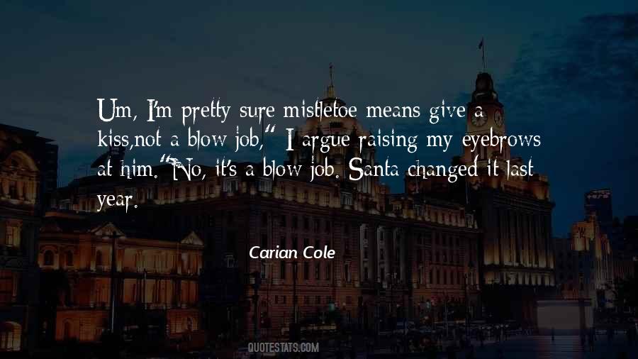 Quotes About Mistletoe #1859713