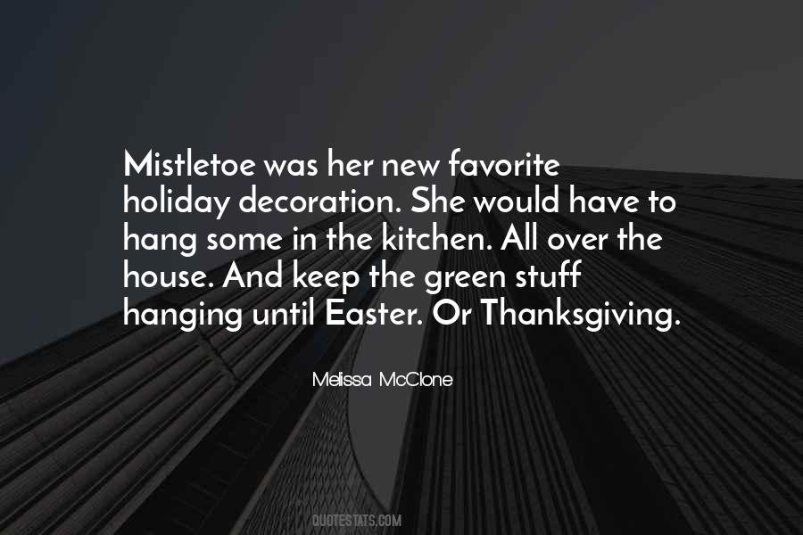 Quotes About Mistletoe #207513