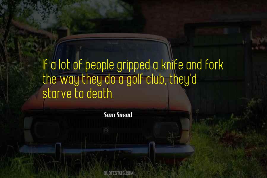 Quotes About Golf And Death #281518