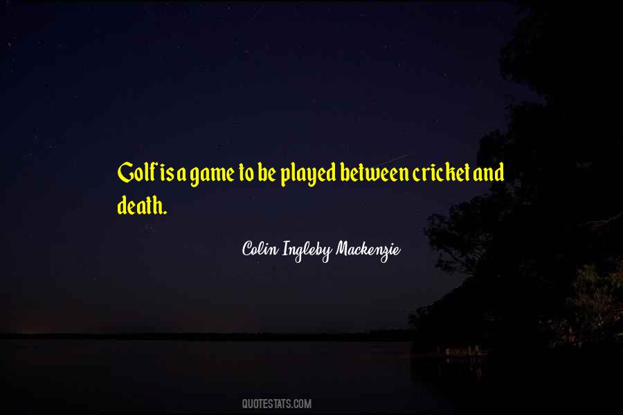Quotes About Golf And Death #531162