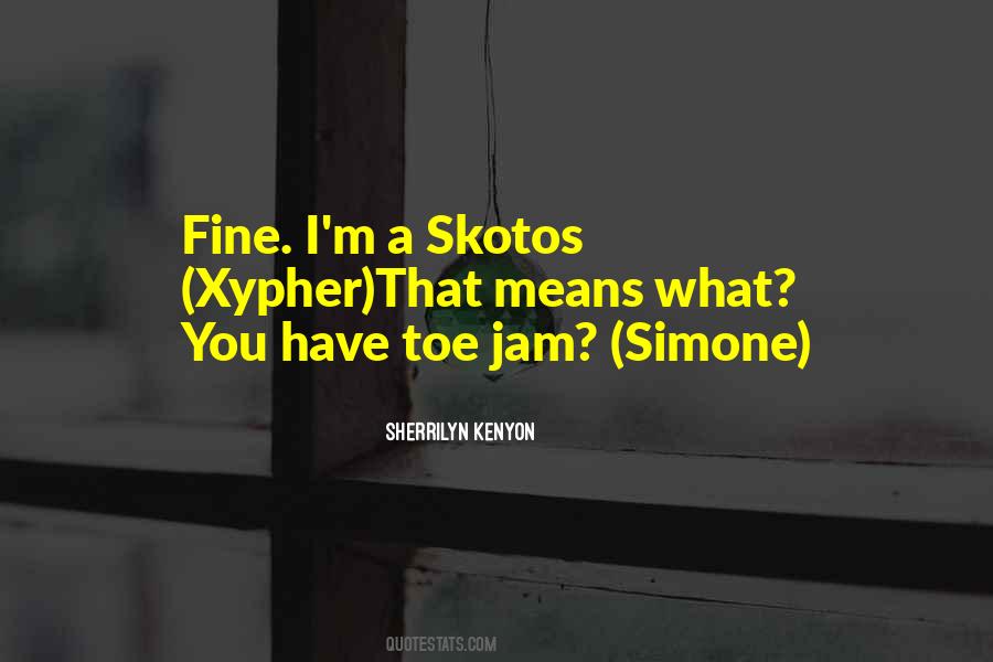 Quotes About Skotos #1602576