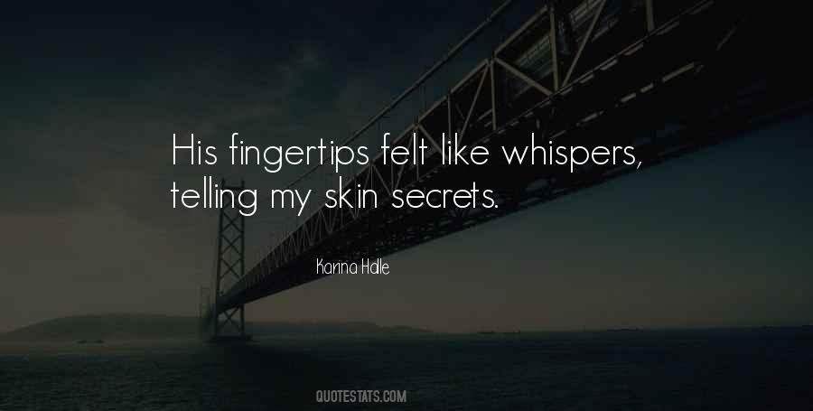 Quotes About Fingertips #1053344