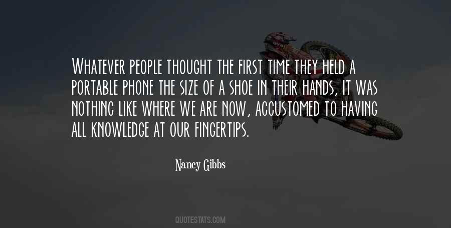 Quotes About Fingertips #1139188