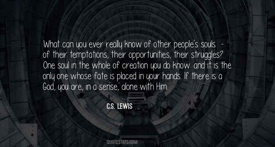 Quotes About You Can Do It Alone #1536320