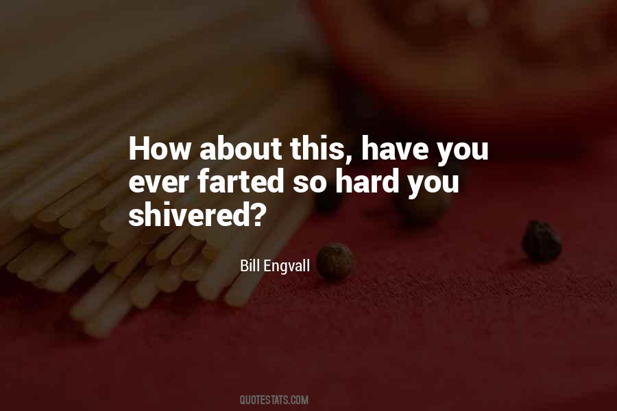 Shivered Quotes #282903