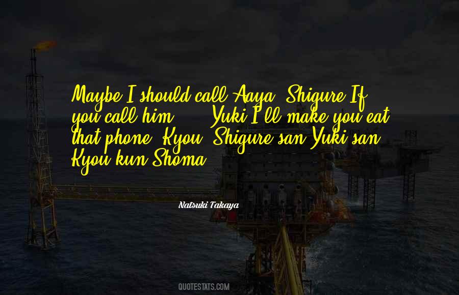 Shoma Quotes #1121564