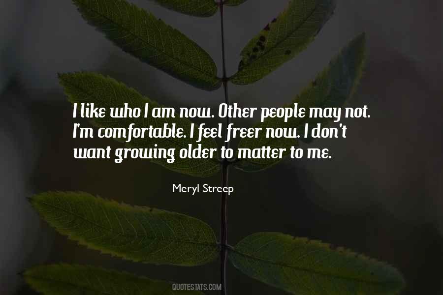 Quotes About Growing Older #1158600