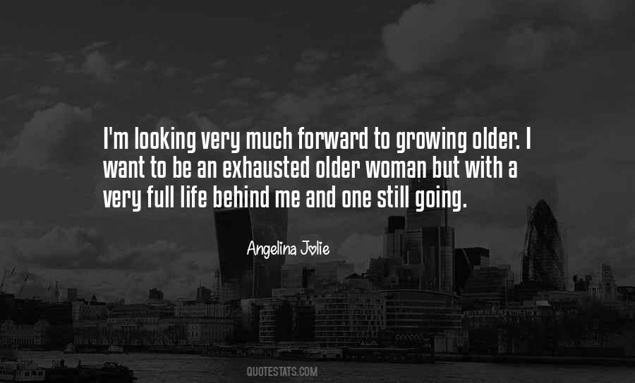 Quotes About Growing Older #11900