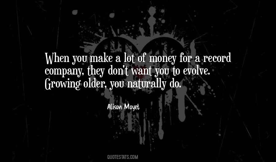 Quotes About Growing Older #1472056