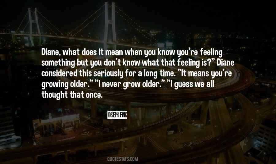 Quotes About Growing Older #1501132