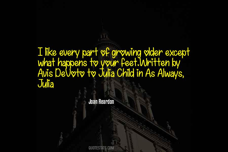 Quotes About Growing Older #1535479