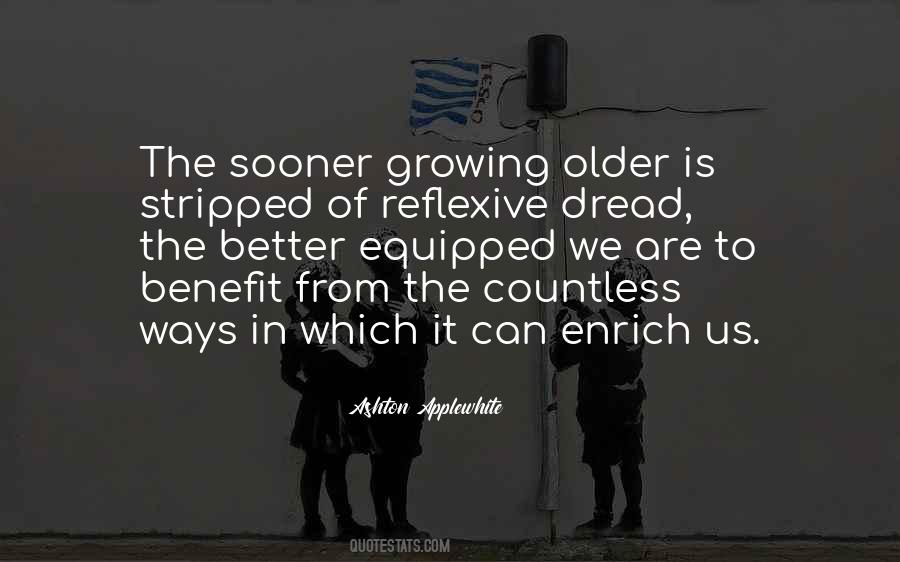 Quotes About Growing Older #1660800