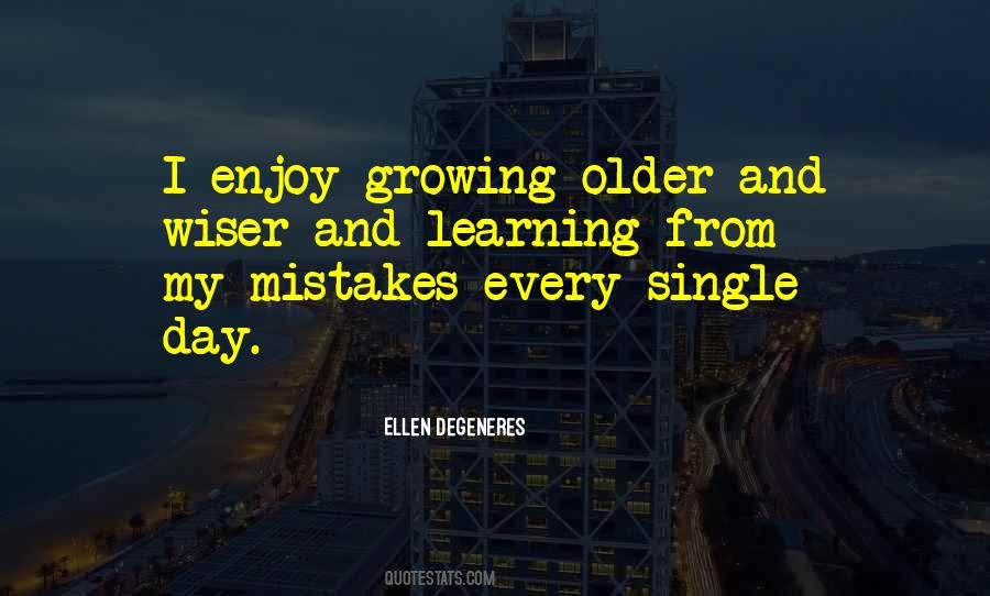 Quotes About Growing Older #1688545