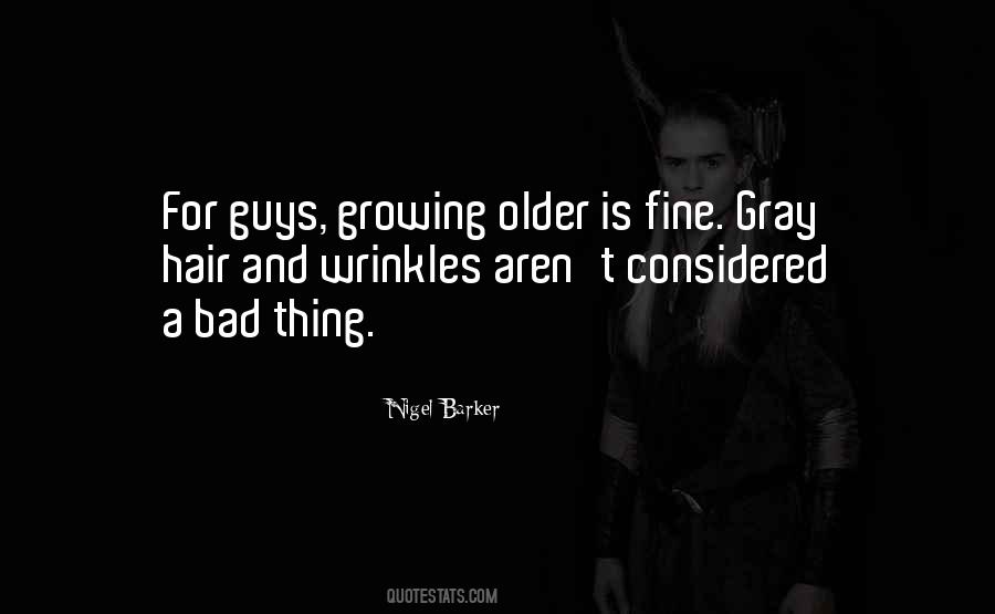 Quotes About Growing Older #237518