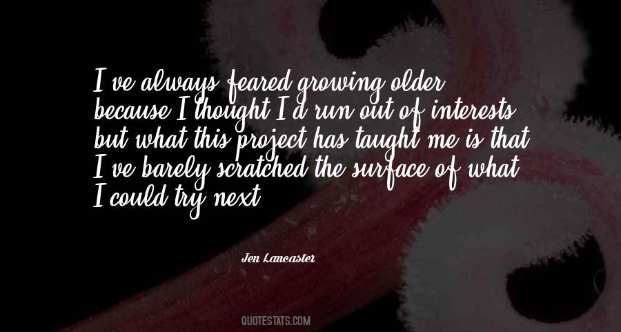 Quotes About Growing Older #504492