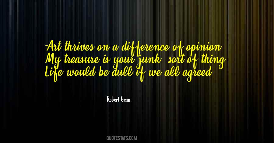Quotes About Differences Of Opinion #1674899