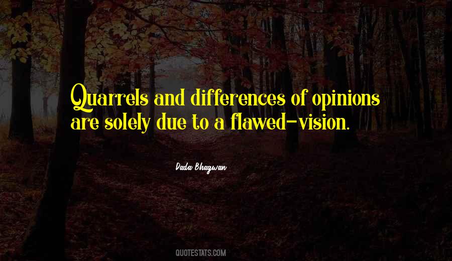 Quotes About Differences Of Opinion #567881