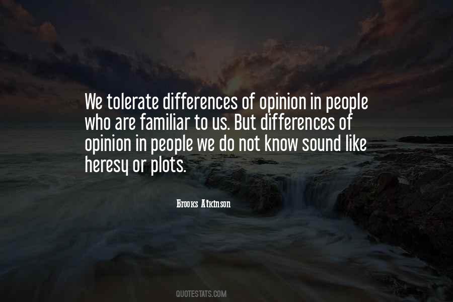 Quotes About Differences Of Opinion #743794