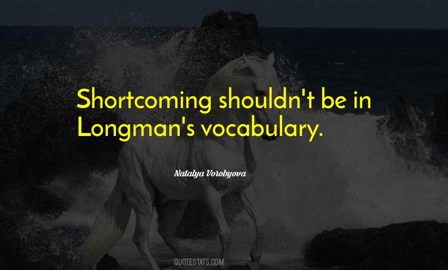 Shortcoming Quotes #1071221