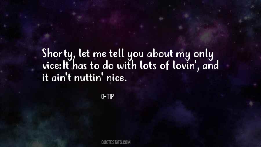Shorty's Quotes #629298