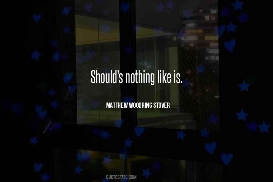 Should's Quotes #1039503