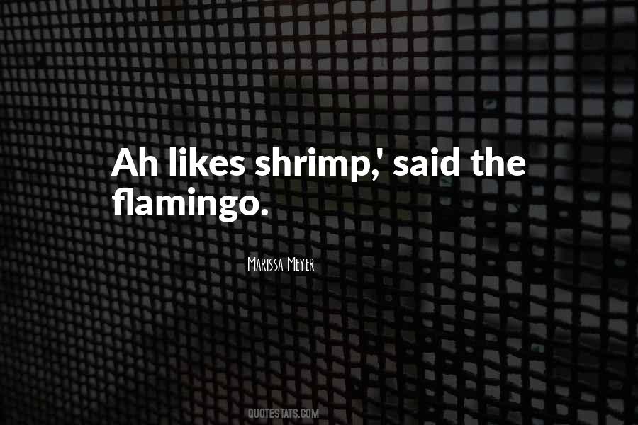Shrimp's Quotes #491134