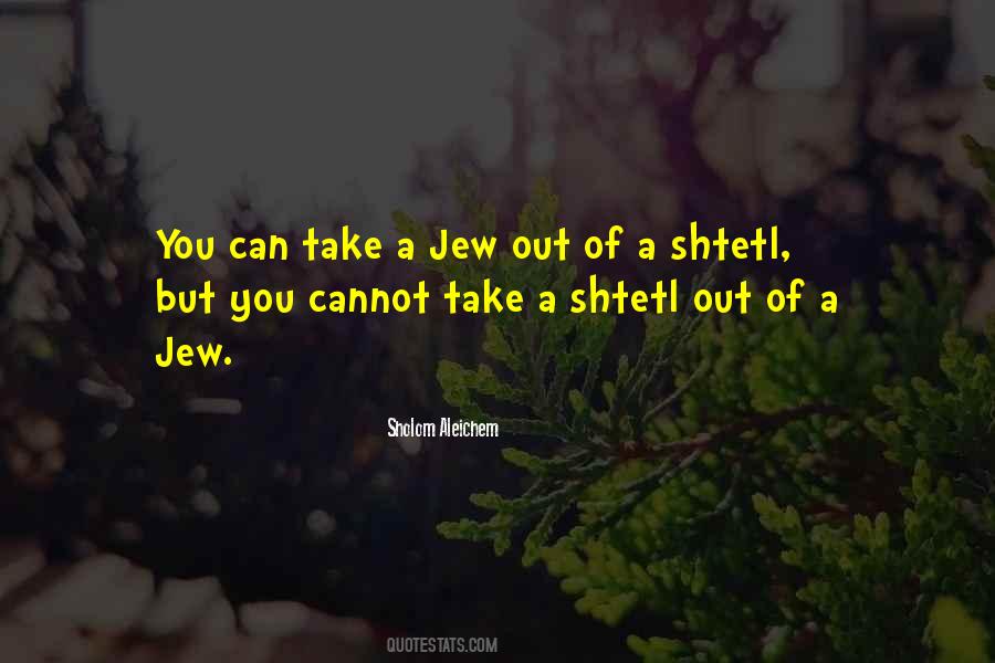 Shtetl Quotes #1209241