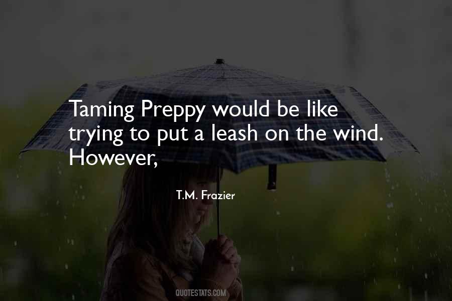 Quotes About Taming #391552