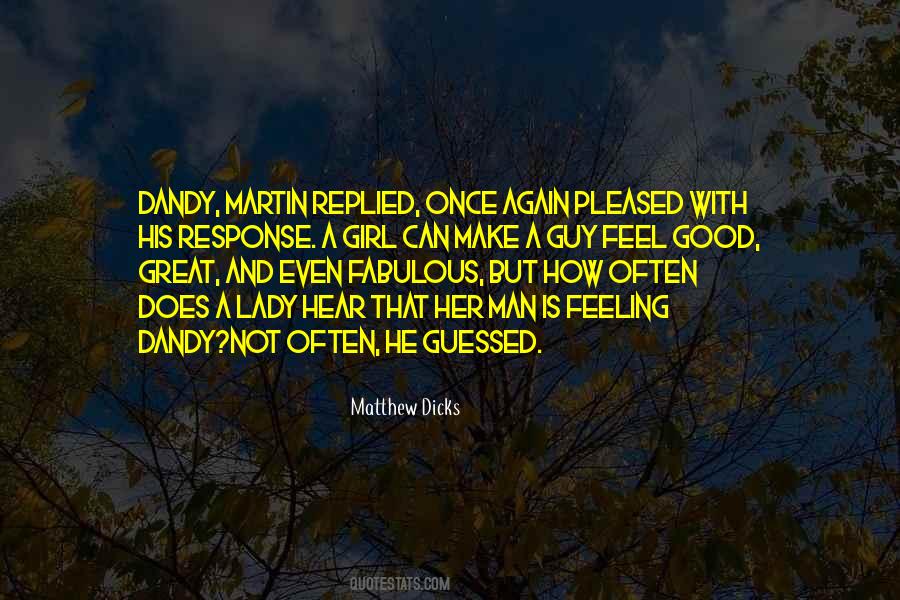 Quotes About Dandy #1167926