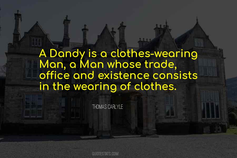 Quotes About Dandy #814074