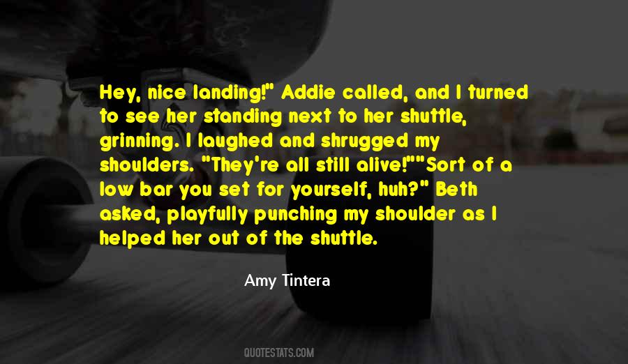 Shuttle's Quotes #379932