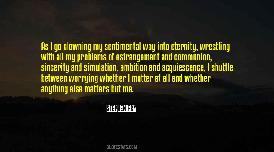 Shuttle's Quotes #87644