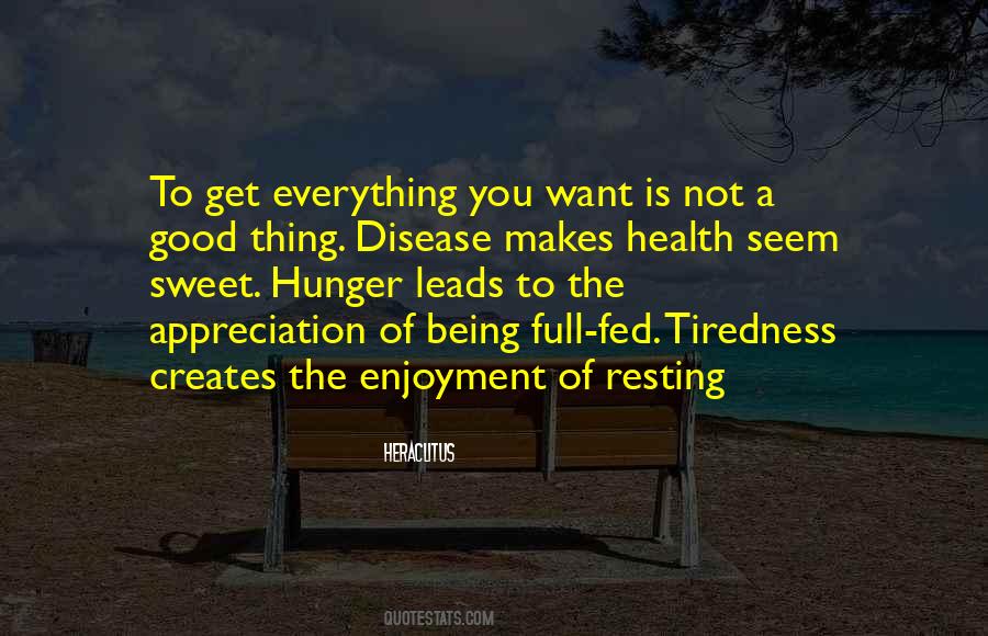 Quotes About Tiredness #1101272