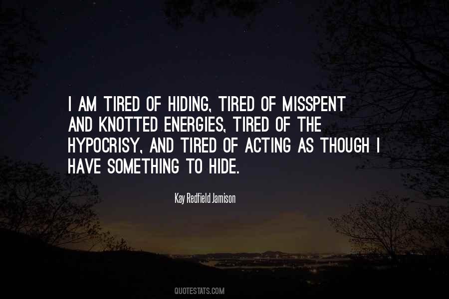 Quotes About Tiredness #700365