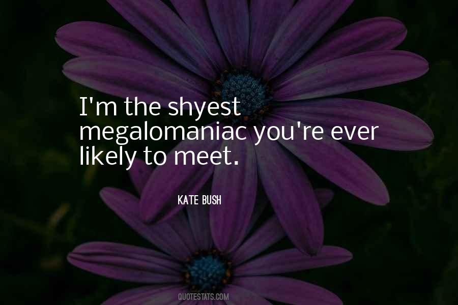 Shyest Quotes #1024428