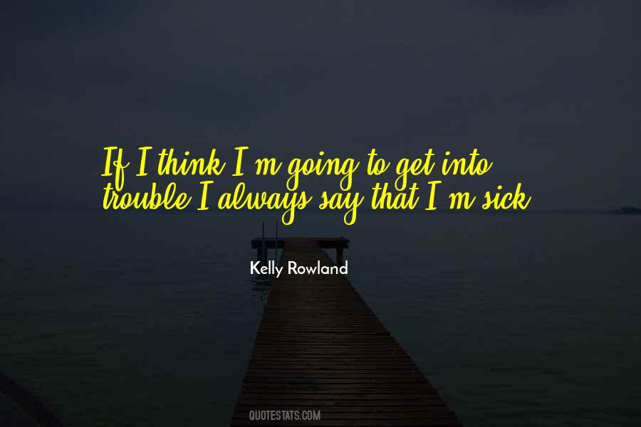 Sick'ning Quotes #15593