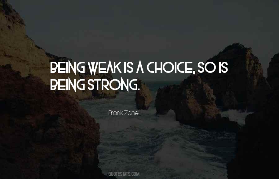 Quotes About Being Strong #1051248