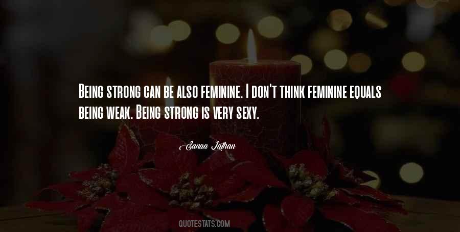 Quotes About Being Strong #467862