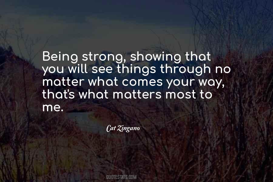 Quotes About Being Strong #606818