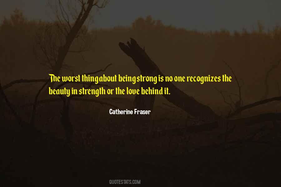 Quotes About Being Strong #624631