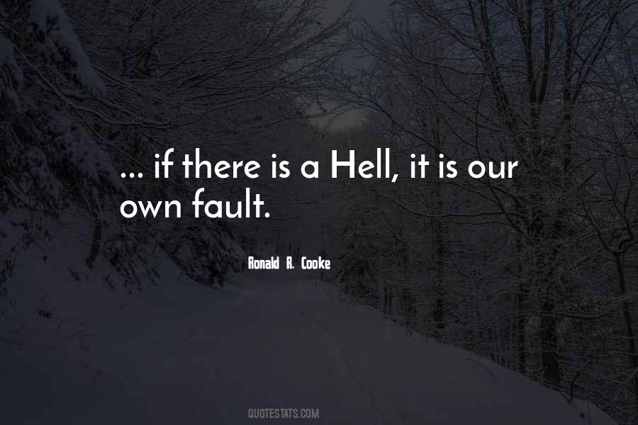 Quotes About Own Fault #1484099