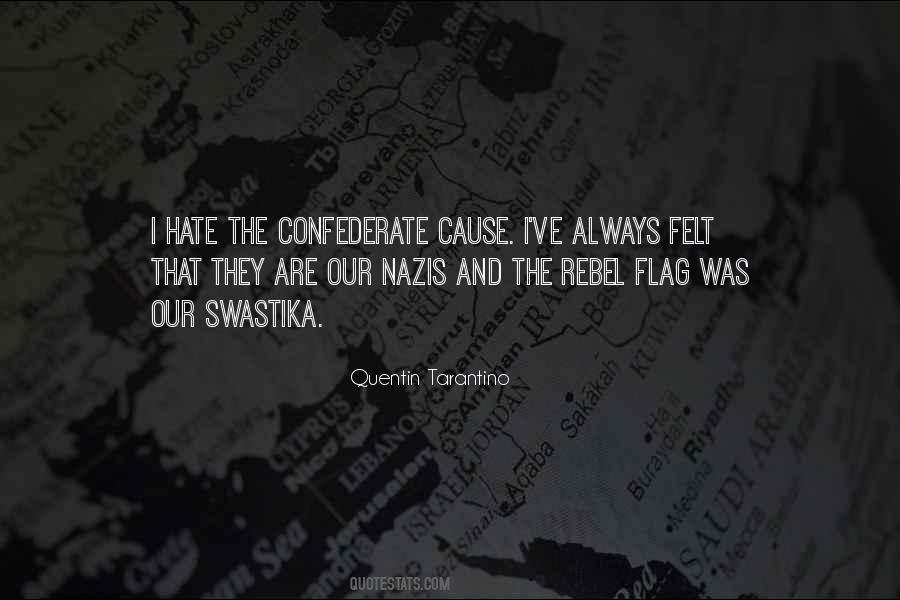 Quotes About Confederate Flag #1821608